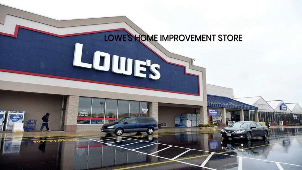Lowe's Home Improvement Store