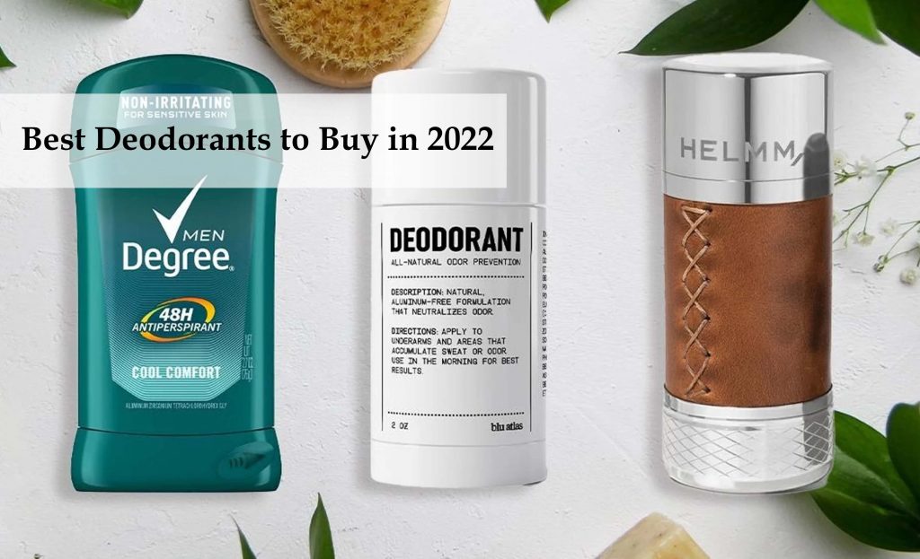 Best Deodorants to Buy in 2022