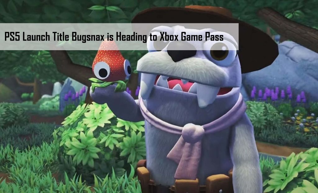 PS5 Launch Title Bugsnax is Heading to Xbox Game Pass