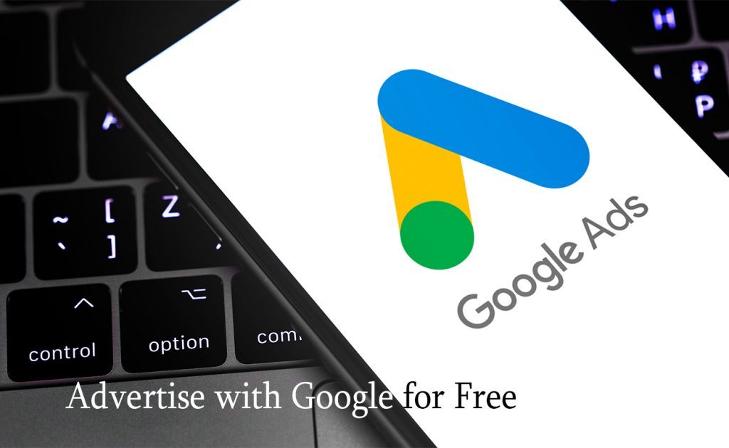 Advertise with Google for Free