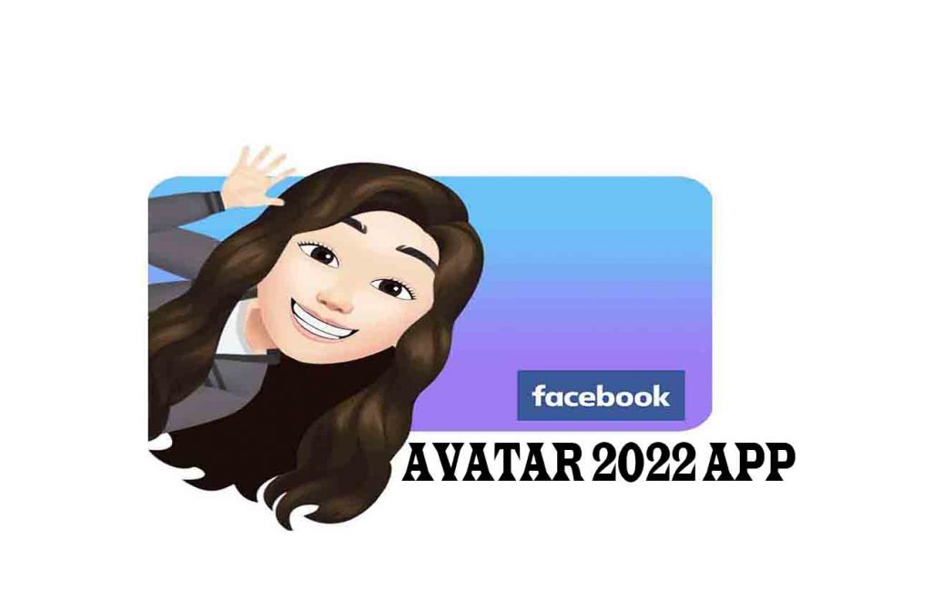 Avatar 2022 App