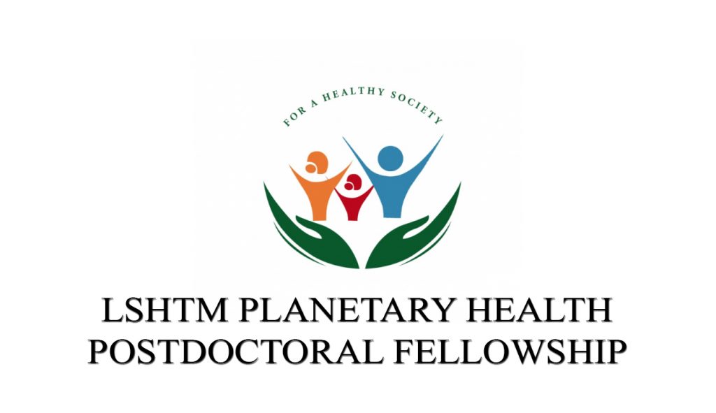 LSHTM Planetary Health Postdoctoral Fellowship