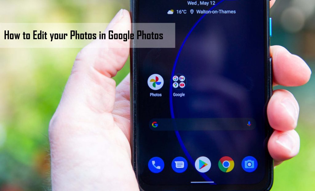 How to Edit your Photos in Google Photos 