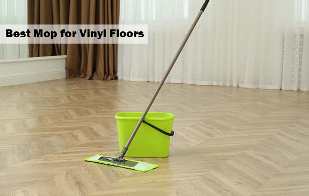 Best Mop for Vinyl Floors