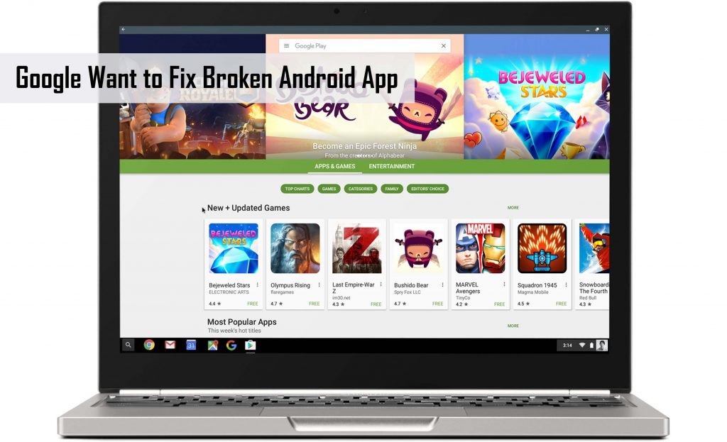 Google Want to Fix Broken Android App Experiences on Chromebook