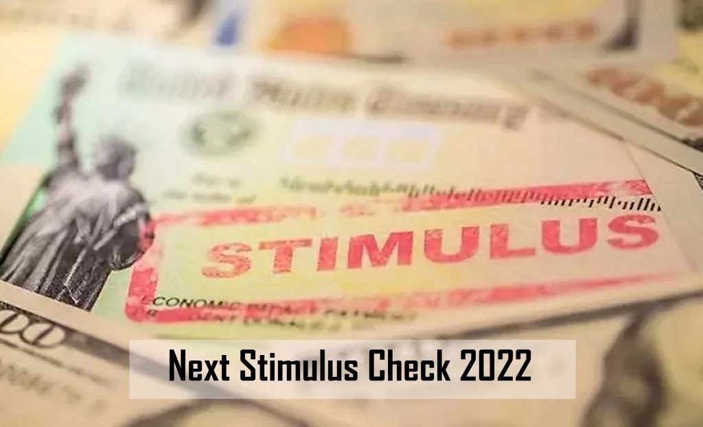 Next Stimulus Check 2022