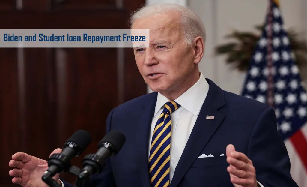 Biden and Student loan Repayment Freeze