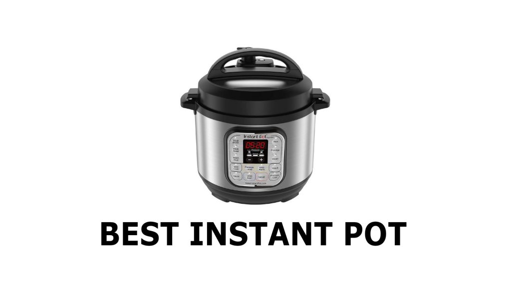 Best Instant Pot
