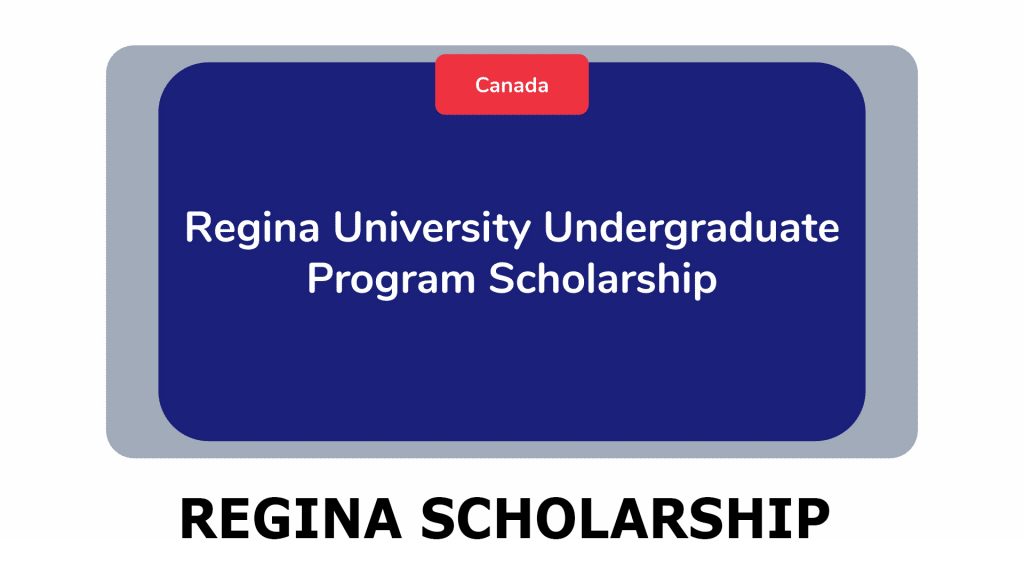 Regina Scholarship