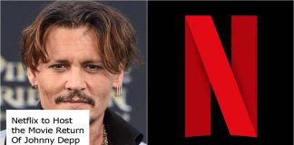 Netflix to Host the Movie Return Of Johnny Depp