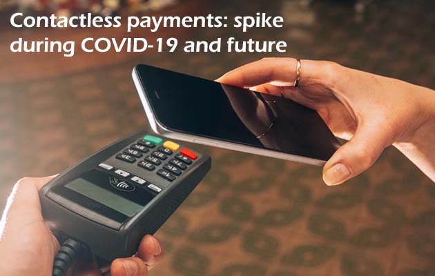 Contactless payments: spike during COVID-19 and future