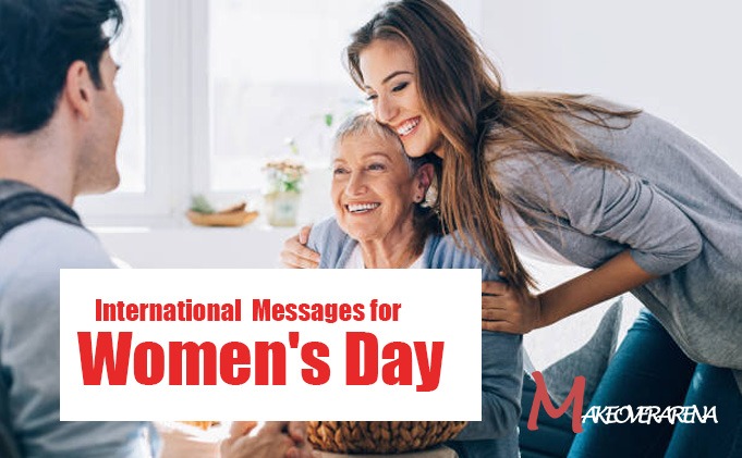 30 Heartfelt International Women's Day Messages
