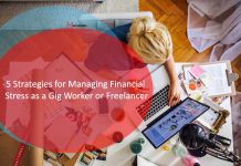 5 Strategies for Managing Financial Stress as a Gig Worker or Freelancer