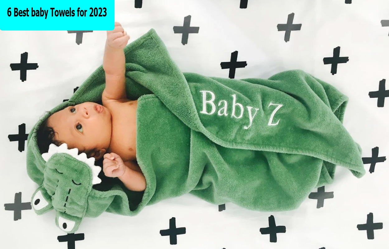 6 Best baby Towels for 2023