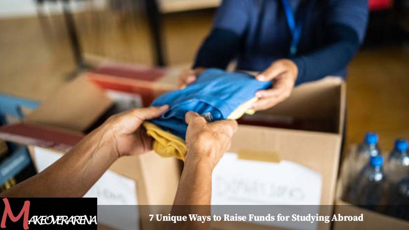 7 Unique Ways to Raise Funds for Studying Abroad