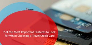 7 of the Most Important Features to Look for When Choosing a Travel Credit Card