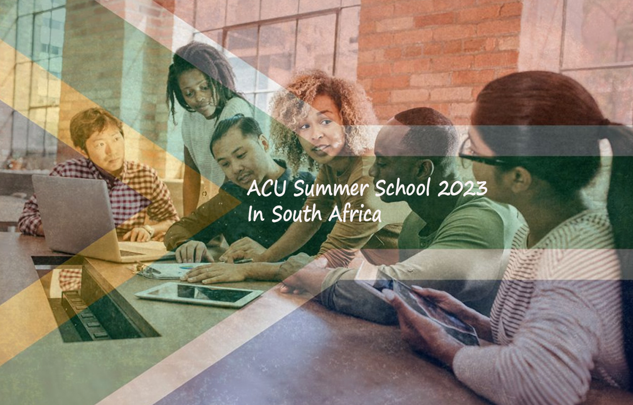 ACU Summer School 2023 In South Africa 