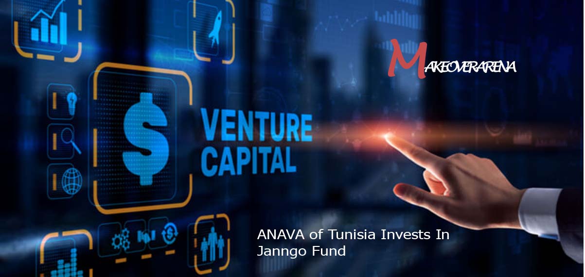 ANAVA of Tunisia Invests In Janngo Fund