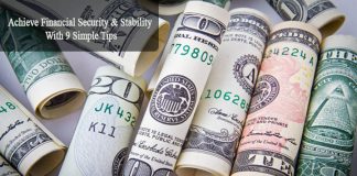 Achieve Financial Security & Stability With 9 Simple Tips