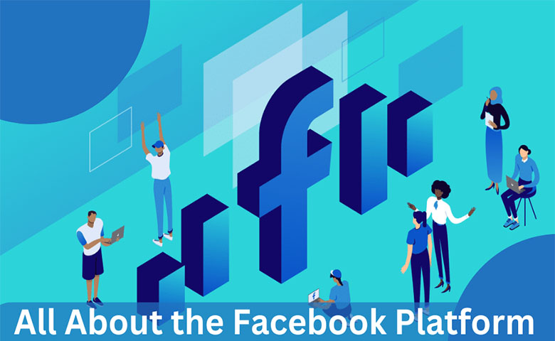 All About the Facebook Platform