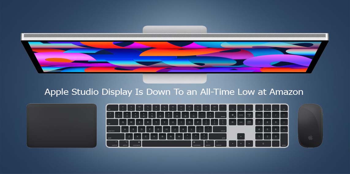 Apple Studio Display Is Down To an All-Time Low at Amazon
