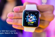 Apple Will Not Launch an Apple Watch for Kids