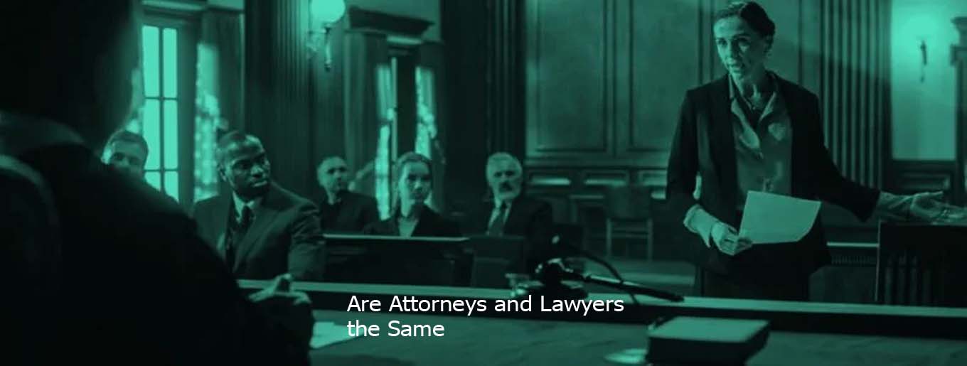 Are Attorneys and Lawyers the Same