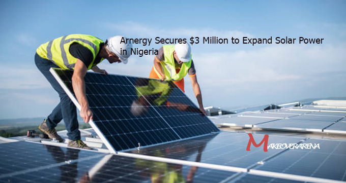 Arnergy Secures $3 Million to Expand Solar Power in Nigeria