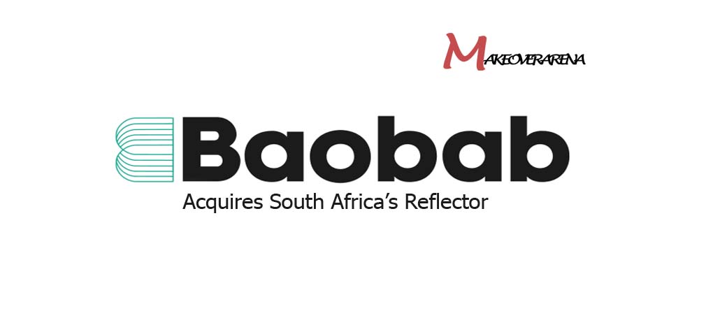 Baobab Acquires South Africa’s Reflector