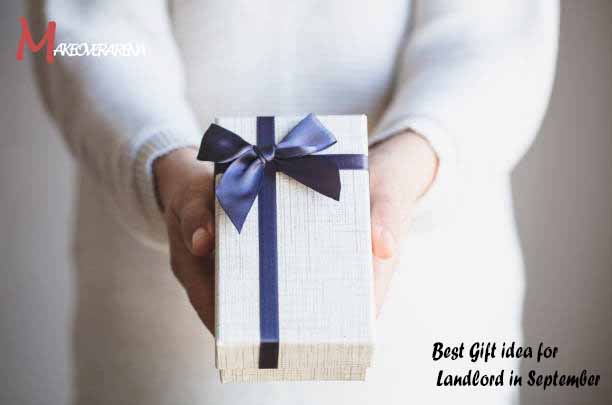 Best Gift idea for Landlord in September
