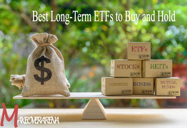  Best Long-Term ETFs to Buy and Hold