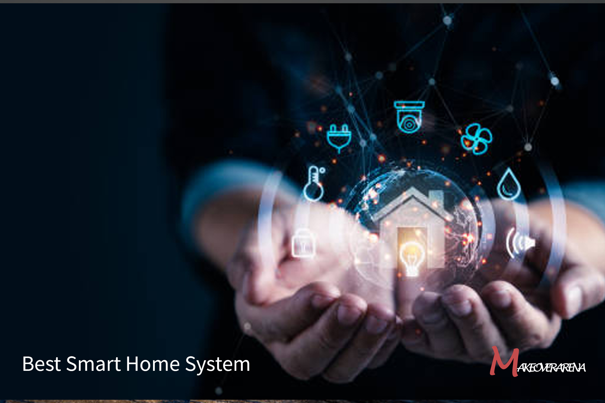 Best Smart Home System