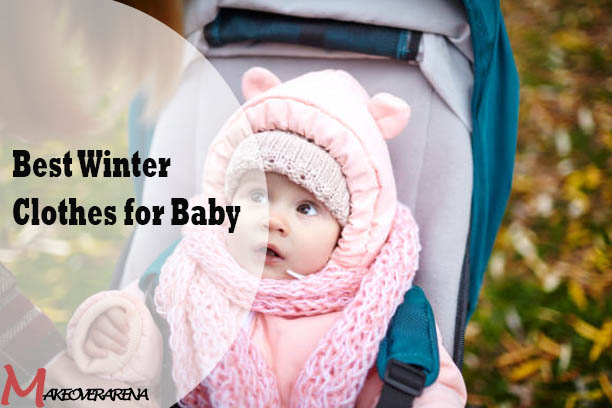 Best Winter Clothes for Baby