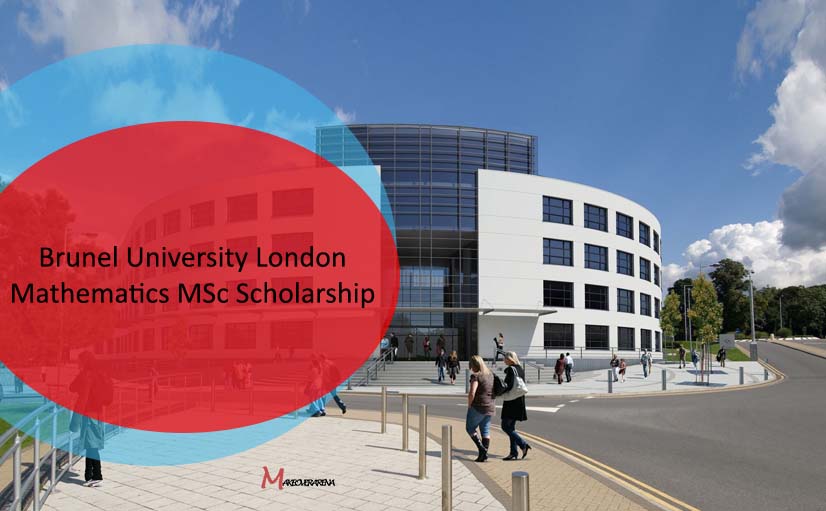 Brunel University London Mathematics MSc Scholarship 