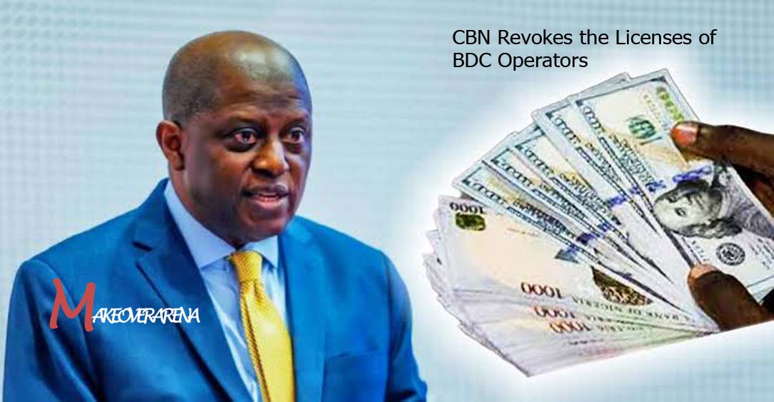 CBN Revokes the Licenses of BDC Operators