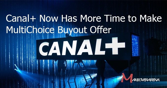 Canal+ Now Has More Time to Make MultiChoice Buyout Offer