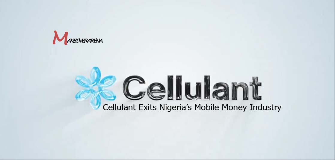 Cellulant Exits Nigeria’s Mobile Money Industry