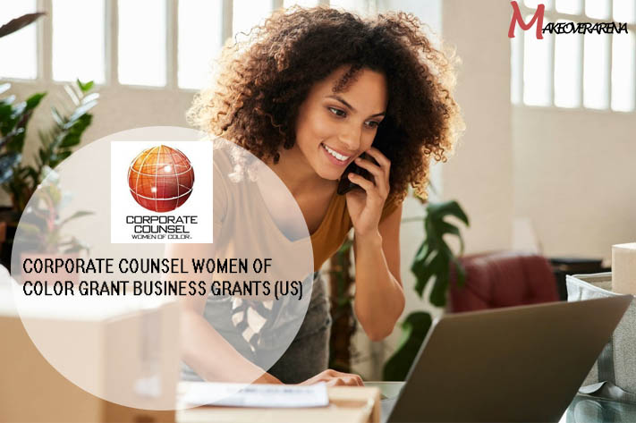 Corporate Counsel Women of Color Grant Business Grants (US)