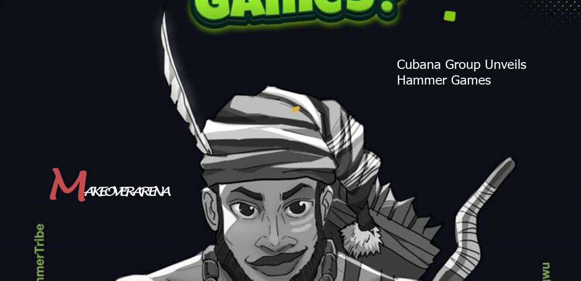 Cubana Group Unveils Hammer Games