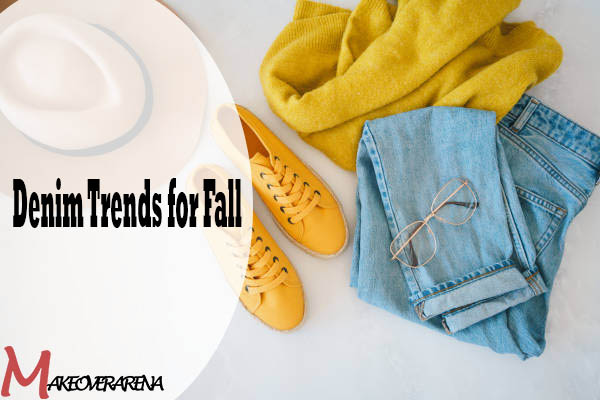 Denim Trends for Fall