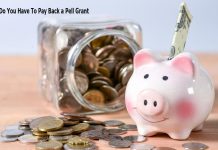Do You Have To Pay Back a Pell Grant