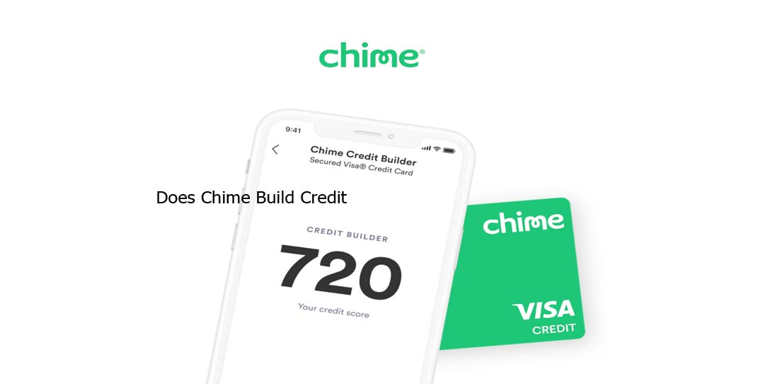 Does Chime Build Credit