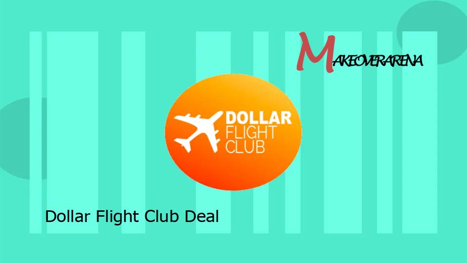 Dollar Flight Club Deal