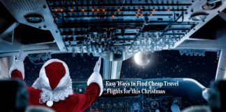Easy Ways to Find Cheap Travel Flights for this Christmas