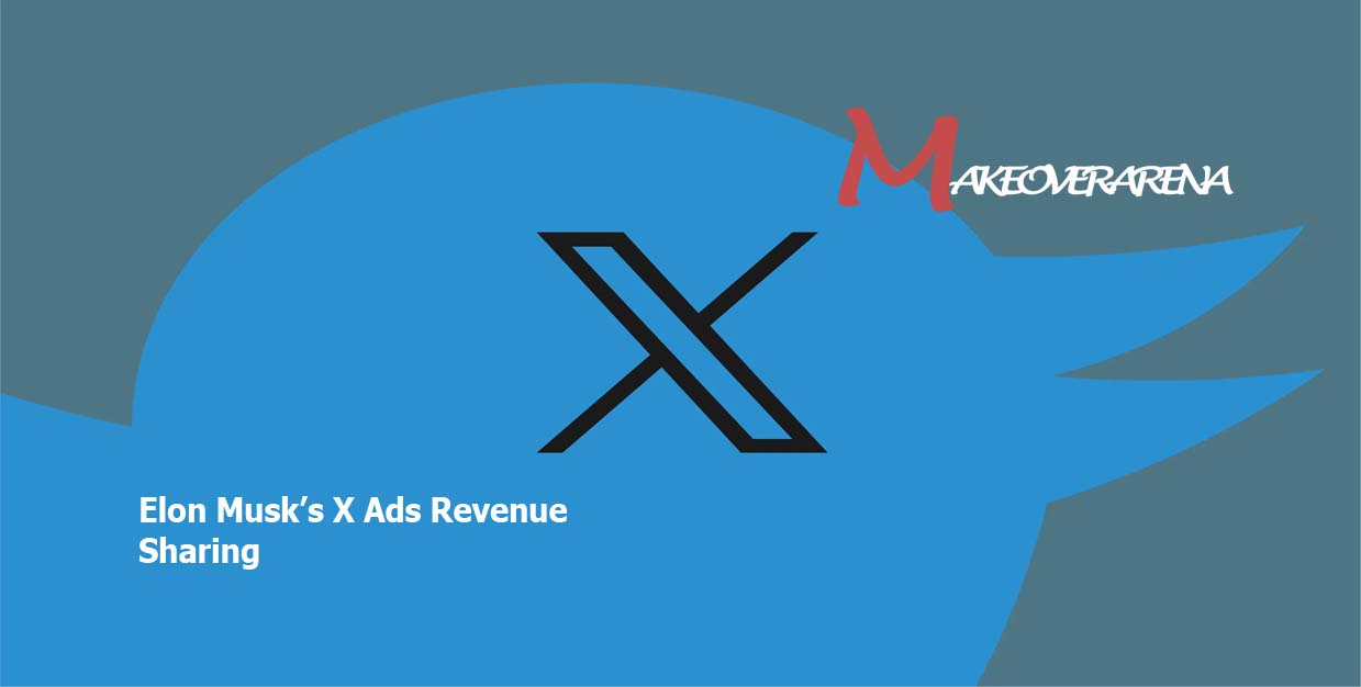 Elon Musk’s X Ads Revenue Sharing