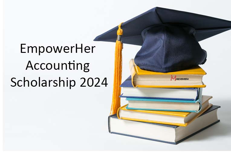 EmpowerHer Accounting Scholarship 2024