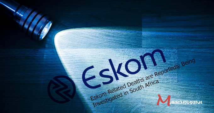 Eskom-Related Deaths are Reportedly Being Investigated in South Africa