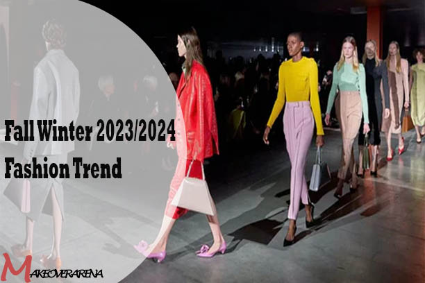 Fall Winter 2023/2024 Fashion Trend