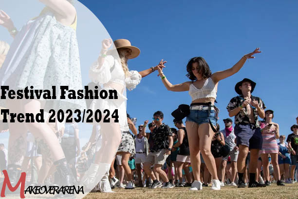 Festival Fashion Trend 2023/2024