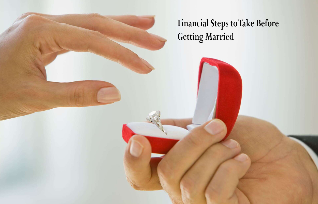 Financial Steps to Take Before Getting Married